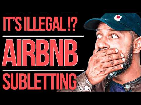 But Airbnb is Illegal, Right?  What Is Subletting And What Isn't.