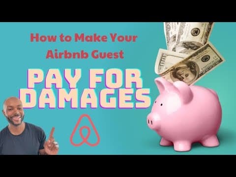 How to Make Your Airbnb Guest Pay for Damages