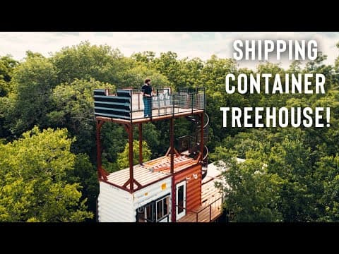 50ft Vertical SHIPPING CONTAINER TREEHOUSE! | Full Build Tour (ft Alabaster Bibles)