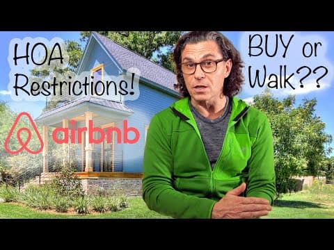 HOA Airbnb Restrictions! 3 Scenarios When to Buy and When to Walk Away (2020)