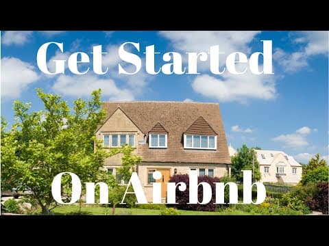 How to Get Started on Airbnb