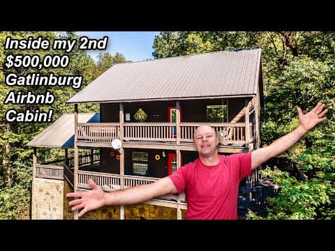 Inside Whispering Woods, my 2nd $500k Gatlinburg Airbnb Cabin! [Tour and Financials]