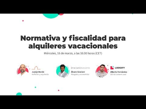 Webinar Lodgify: Normativa y fiscalidad para alquileres vacacionales