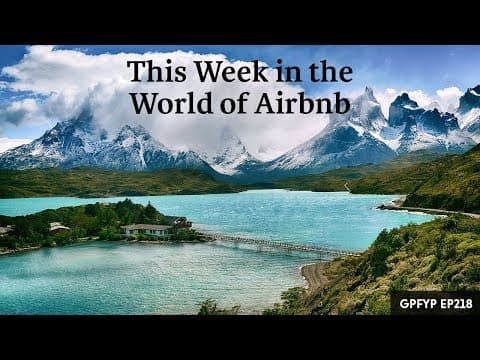 Airbnb Hosting EP 218: This Week in the World of Airbnb