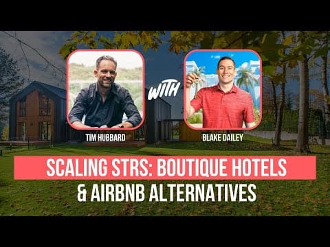 Scaling Short-Term Rentals with Blake Dailey (Why Boutique Properties Earn MORE)