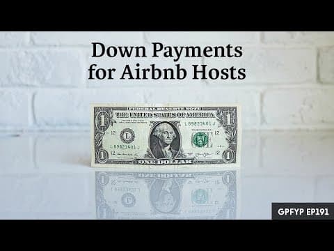 Airbnb Hosting EP 191 Down Payments for Airbnb Hosts