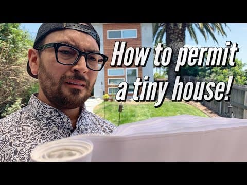 How to permit a TINY HOME on a fixed foundation in California and the steps you NEED to take!