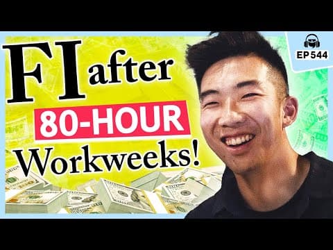 From Working 80 Hours/Week to FI by 30 with a $1.5M Net Worth