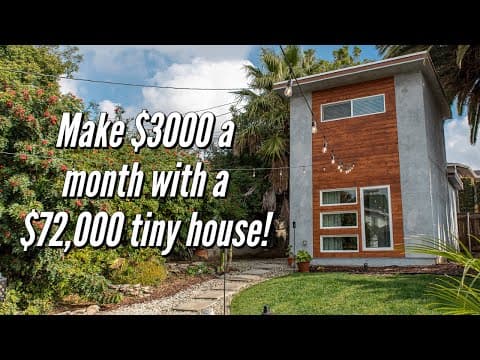 How I built a Tiny Home in Los Angeles for $72,000 and how it generates thousands EVERY month!