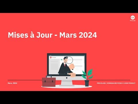 Mars 2024: Webinaire Mise à Jour Produit