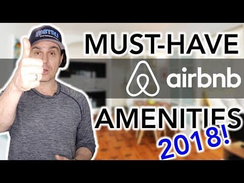 Airbnb Hosting: TOP 2018 AMENITIES!! (must-have and forward thinking)