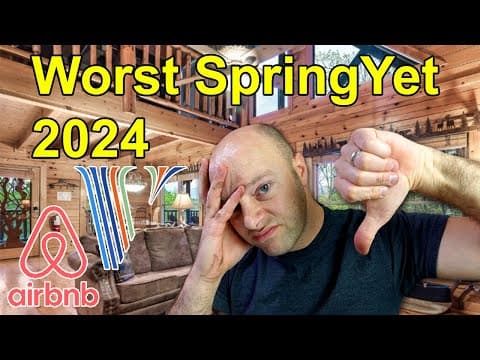 Worst Spring yet for our Airbnbs!
