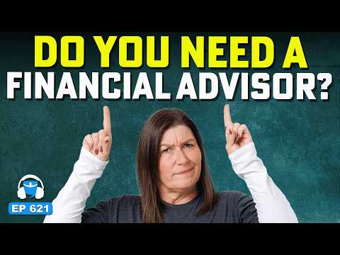 Does a Financial Advisor Help (or Hurt) Your FI Journey? | Life After FIRE