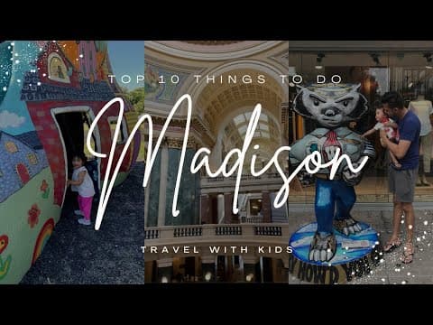 10 places to visit in Madison, with kids