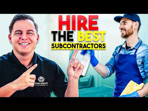How To Hire The BEST Subcontractors For Your Cleaning Business