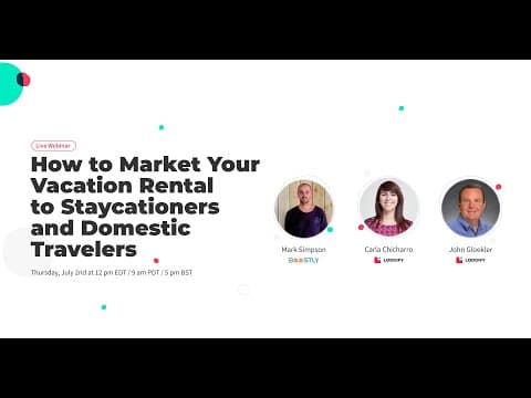 Lodgify Webinar: How to market your vacation rental to staycationers and domestic travelers