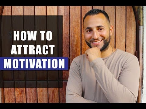How to Change Your Mind to Attract Motivation - My Success Story