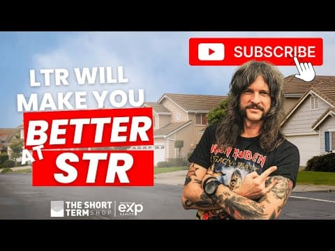 LTR Will Make You Better at STR | Short Term Rental Management