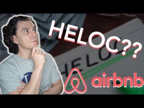 Why EVERY Airbnb Host Should Open a HELOC TODAY!