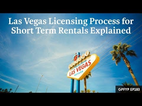 Airbnb Hosting EP 183 Las Vegas Licensing Process for Short Term Rentals Explained