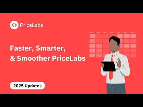Faster, Smarter, and Smoother PriceLabs: Powerful Updates You May Have Missed in 2025
