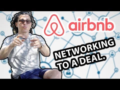 AIRBNB HOSTS: HOW TO NETWORK YOUR WAY TO A DEAL, PARTNERSHIP, ETC.