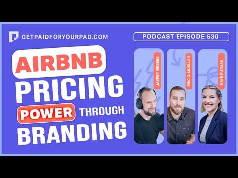 Create Pricing Power on Airbnb Through Building a Brand (EP530)