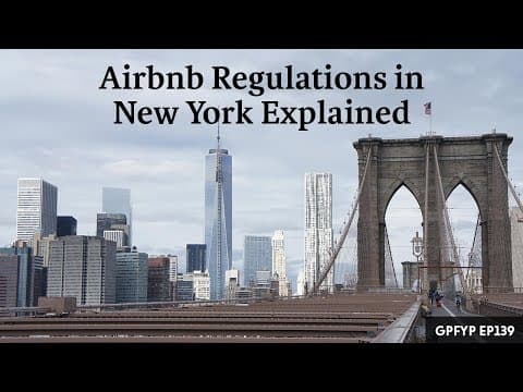 Airbnb Hosting EP 139 Airbnb Regulations in New York Explained