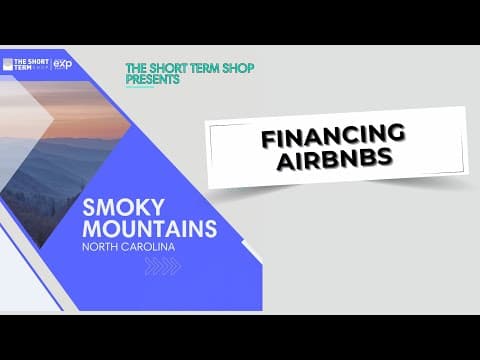 Financing Airbnbs in The North Carolina Smoky Mountains
