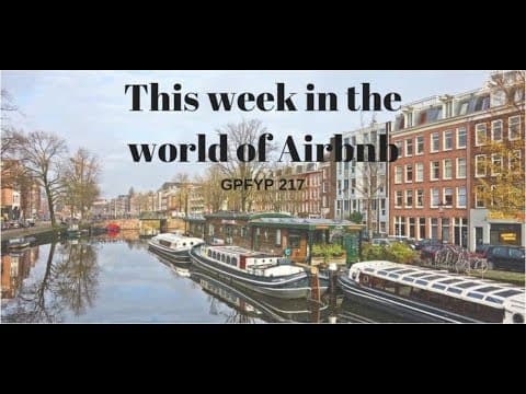 Airbnb Hosting EP 217: This Week in the World of Airbnb