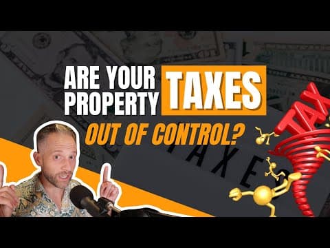 Are your Property Taxes too High? | Tim Hubbard