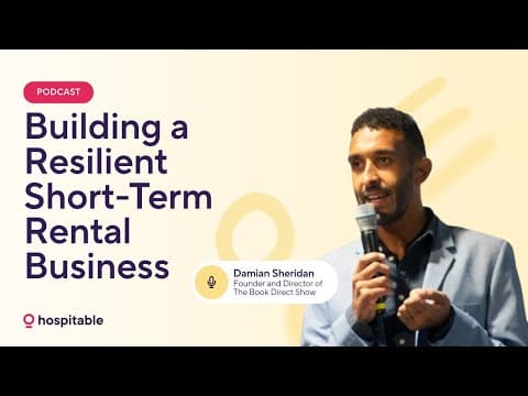 Beyond OTAs: Building a Resilient Short-Term Rental Business with Damian Sheridan