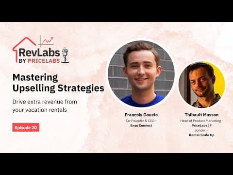 Mastering Upselling Strategies: Drive Extra Revenue with Francois Gouelo of Enso Connect
