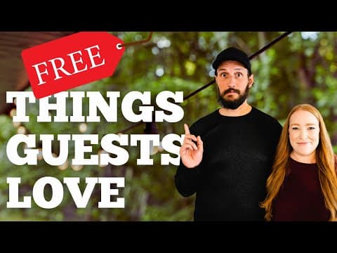 7 Things Guests Love (That Won't Cost You a Dime!)