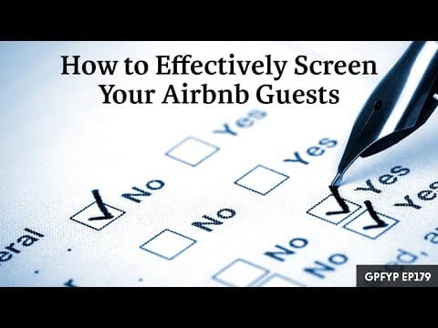 Airbnb Hosting EP 179 How to Effectively Screen Your Airbnb Guests