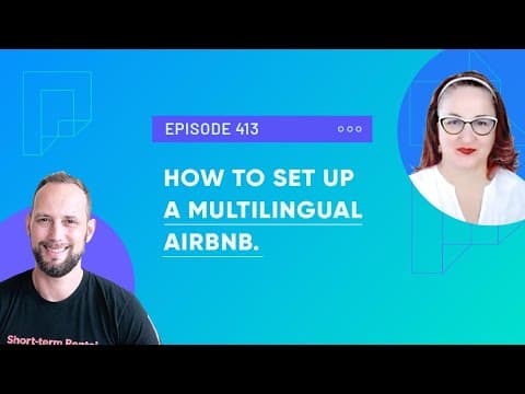 How to set up a Multilingual Airbnb (Ep413)