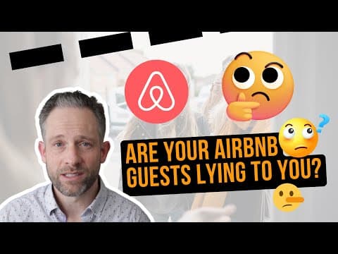 Are your Airbnb Guests Lying To You? | Communication is Key!