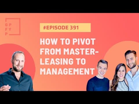 How To Pivot From Masterleasing to Management  – with Michael Quimpo and Peter Francis (Ep391)
