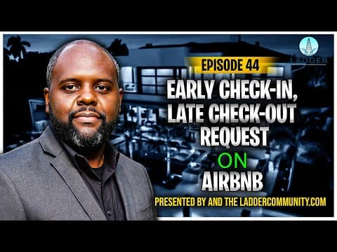 Early Check In and Late Check Out Requests on Airbnb