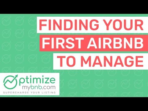 How To Find Your Very First Airbnb Property To Manage