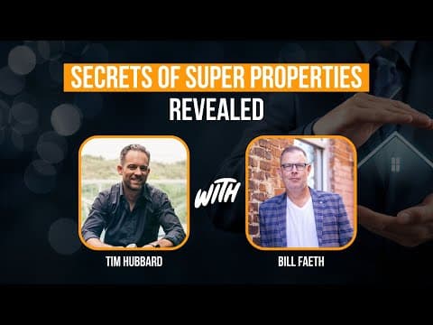 Bill Faeth Reveals TOP Secrets to Mastering Super Properties