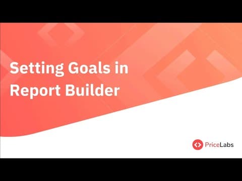 Setting Goals in PriceLabs Report Builder