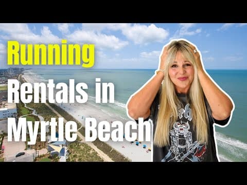 Tips for Managing a Myrtle Beach Short Term Rental Successfully