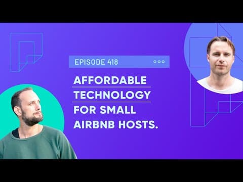 Affordable technology for small Airbnb hosts (Ep418)