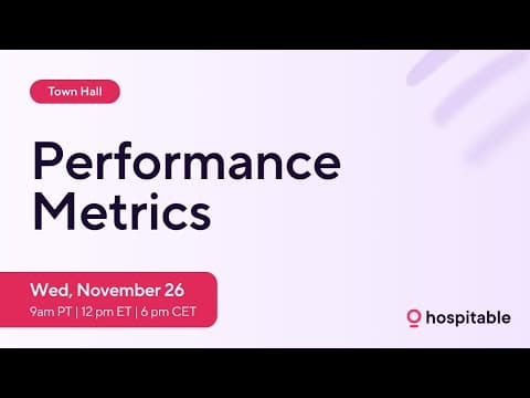 Performance Metrics - Hospitable Town Hall, November 26, 2025