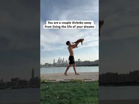 You are a couple Airbnb deals away from living the life of your dreams