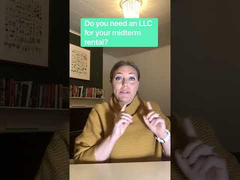 Do I need an LLC for my midterm rental?