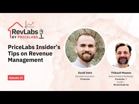 PriceLabs Insider’s Tips on Revenue Management ft. David Veirs | Host - Thibault Masson