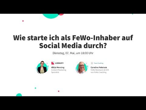 Lodgify Webinar - Wie Sie als FeWo-Inhaber mit Social Media durchstarten