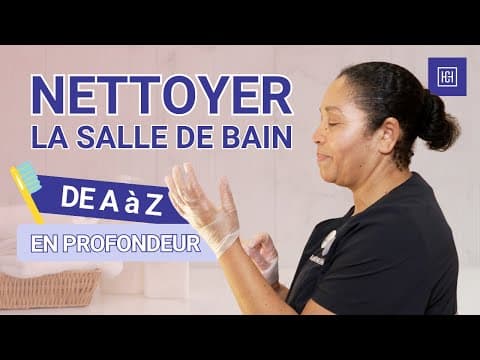 Comment bien NETTOYER une SALLE de BAIN en PROFONDEUR ? HAPPYCULTURE